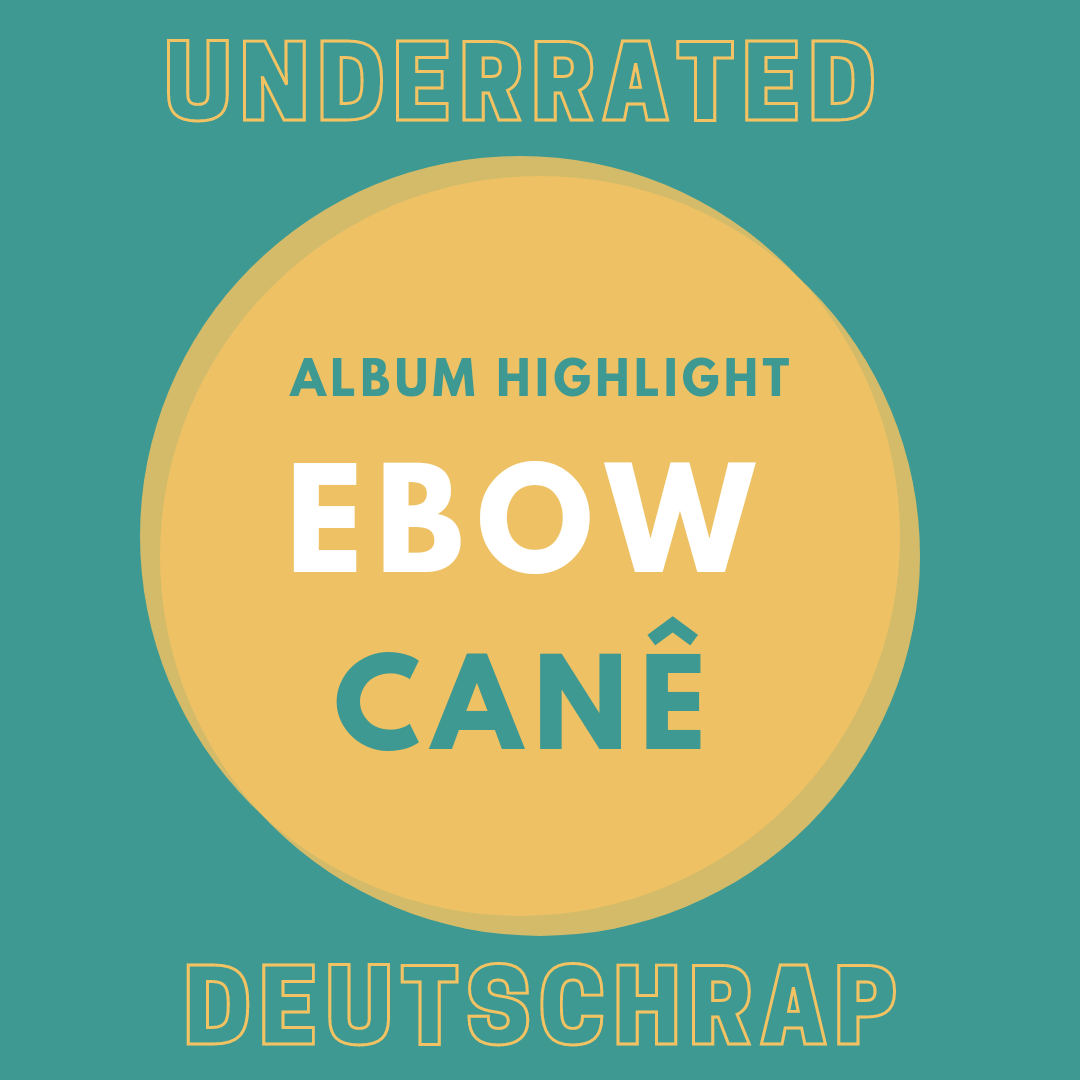 Album Highlight Ebow Canê